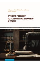 Wybrane problemy językoznawstwa sądowego w Polsce