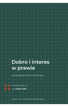 Dobro i interes w prawie. PORTA IURIS 
