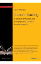 Insider trading z perspektywy regulacji europejskich, polskich i szwajcarskich