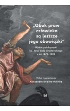 Obok praw człowieka są jeszcze jego obowiązki