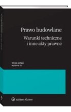 Prawo budowlane Warunki techniczne w.35 / 2025 i inne akty prawne