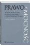 Prawo-mocność Teoria społeczna Pierre’a Bourdieu a przestrzenie prawa