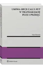 Umowa opcji call i put w transakcjach fuzji i przejęć
