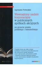 Wewnętrzny nadzór korporacyjny w publicznych spółkach akcyjnych