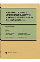 Standardy likwidacji szkód komunikacyjnych w ramach ubezpieczenia OC