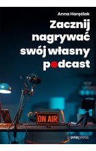 Zacznij nagrywać swój własny podcast
