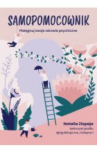 Samopomocownik. Pielęgnuj swoje zdrowie psychiczne