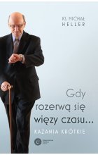 Gdy rozerwą się więzy czasu...