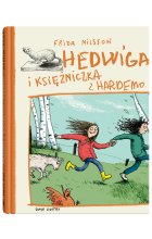 Hedwiga i księżniczka z Hardemo