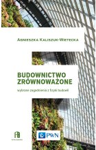 Budownictwo zrównoważone. Wybrane zagadnienia z fizyki budowli