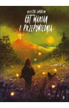 Kot Marian i przepowiednia. Kot Marian, tom 2