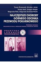 Najczęstsze choroby górnego odcinka przewodu pokarmowego