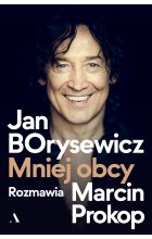 Jan Borysewicz. Mniej obcy