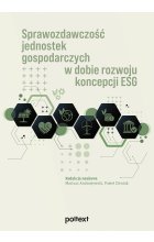 Sprawozdawczość jednostek gospodarczych w dobie rozwoju koncepcji ESG Outlet