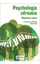 Psychologia zdrowia. Wydanie nowe