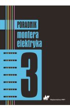 Poradnik montera elektryka Tom 3