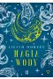 Magia wody. Żywioły