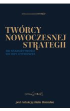 Twórcy nowoczesnej strategii