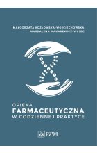 Opieka farmaceutyczna w codziennej praktyce