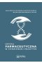 Opieka farmaceutyczna w codziennej praktyce