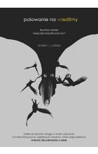 Polowanie na wiedźmy. Kronika kobiet niepodporządkowanych