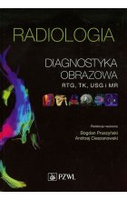 Radiologia. Diagnostyka obrazowa