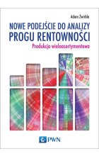 Nowe podejście do analizy progu rentowności.