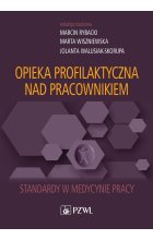 Opieka profilaktyczna nad pracownikiem