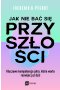 Jak nie bać się przyszłości