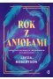Rok z aniołami