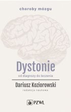 Dystonie. Od diagnozy do leczenia