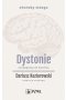 Dystonie. Od diagnozy do leczenia