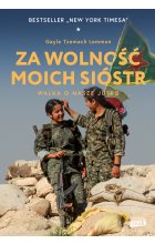 Za wolność moich sióstr. Walka o nasze jutro