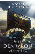 Uczta dla wron: Sieć spisków