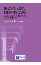Inżyniera finansowa na rynkach zupełnych i niezupełnych