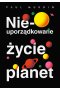 Nieuporządkowane życie planet