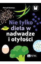 Nie tylko dieta w nadwadze i otyłości