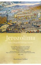 Jerozolima. Nowa biografia starego miasta
