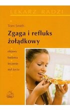 Zgaga i refluks żołądkowy