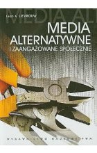 Media alternatywne i zaangażowanie społeczne