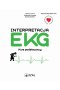 Interpretacja EKG. Kurs podstawowy
