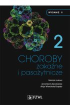 Choroby zakaźne i pasożytnicze. T. 2