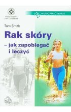 Rak skóry - jak zapobiegać i leczyć