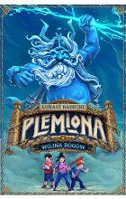 Plemiona t.1 Wojna bogów  / Nowa Baśń / 