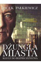 Dżungla miasta. Klucz do bezpieczeństwa