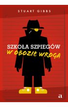Szkoła szpiegów. W obozie wroga