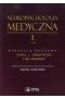 Neuropsychologia medyczna. Tom 1