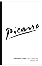 Picasso – Geniusz. Ikona. Legenda. Biografia buntownika
