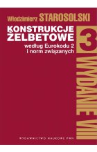 Konstrukcje żelbetowe według Eurokodu 2 i norm związanych. Tom 3