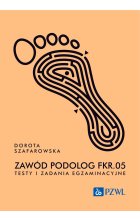 Zawód podolog FRK.05. Testy i zadania egzaminacyjne